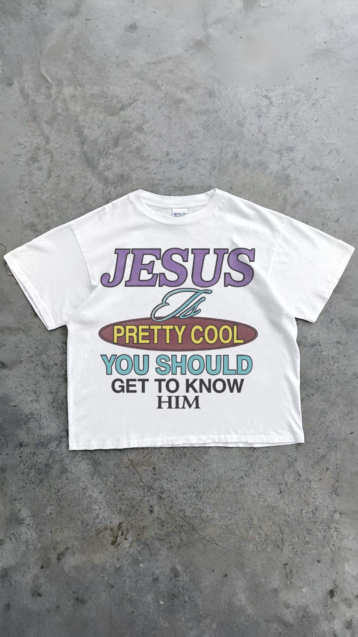 Jesus Is Pretty Cool Shirt